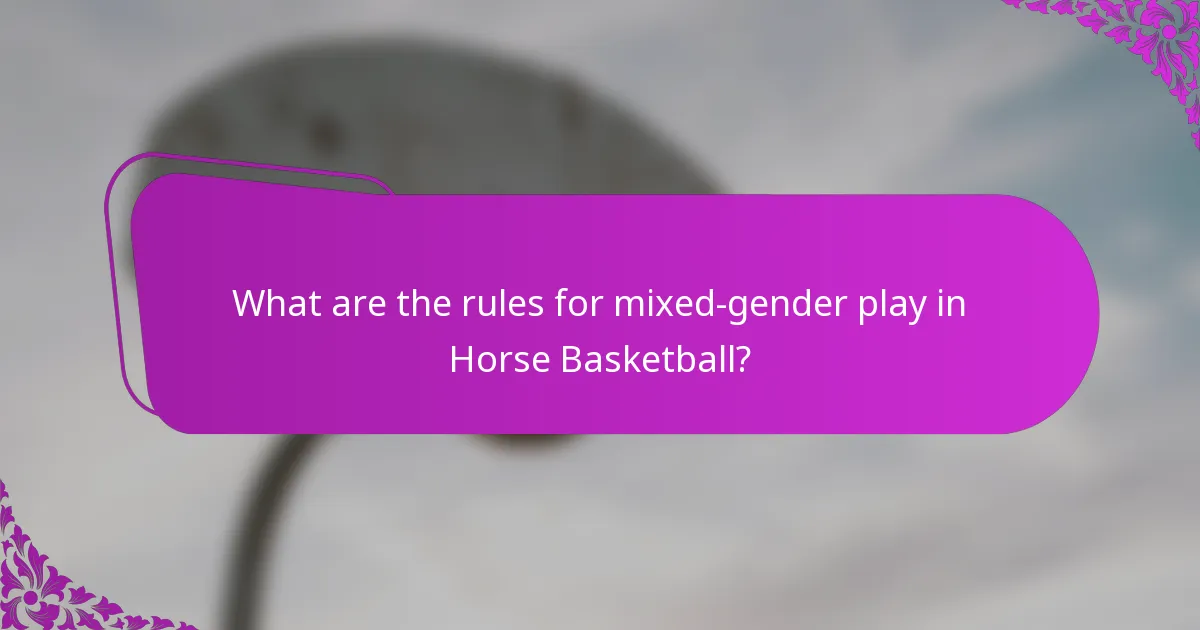 What are the rules for mixed-gender play in Horse Basketball?